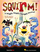 Squirm! Book & CD Pack